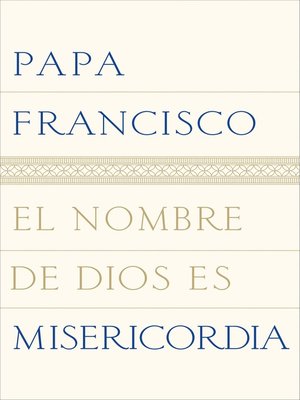 cover image of El nombre de Dios es misericordia